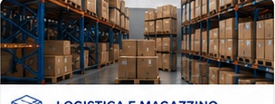 LOGISTICA E MAGAZZINO